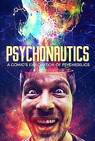 Psychonautics: A Comic's Exploration Of Psychedelics (2019) watch-Psychonautics: A Comic's Exploration Of Psychedelics (2019)