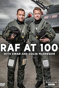 watch-RAF at 100 with Ewan and Colin McGregor (2018)