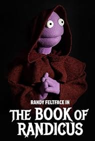 Randy Feltface: The Book of Randicus (2021) watch-Randy Feltface: The Book of Randicus (2021)