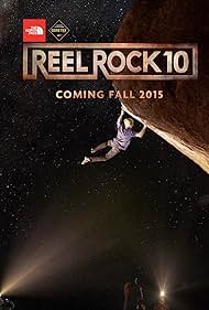 Reel Rock 10 (2015) watch-Reel Rock 10 (2015)