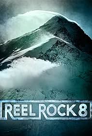 Reel Rock 8 (2013) watch-Reel Rock 8 (2013)