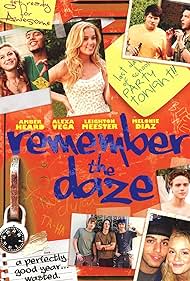 Remember the Daze (2007) watch-Remember the Daze (2007)
