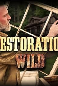 Restoration Wild (2015) watch-Restoration Wild (2015)