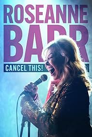 watch-Roseanne Barr: Cancel This! (2023)