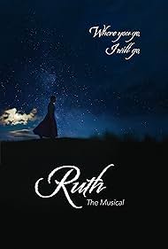 Ruth: The Musical (2019) watch-Ruth: The Musical (2019)