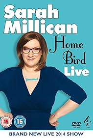 watch-Sarah Millican: Home Bird Live (2014)