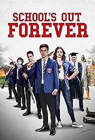 School's Out Forever (2021) watch-School's Out Forever (2021)