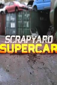 watch-Scrapyard Supercar (2019)