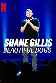 Shane Gillis: Beautiful Dogs (2023) watch-Shane Gillis: Beautiful Dogs (2023)