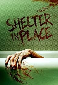 Shelter in Place (2022) watch-Shelter in Place (2022)