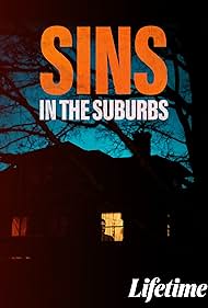 Sins in the Suburbs (2022) watch-Sins in the Suburbs (2022)
