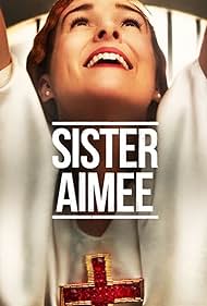 Sister Aimee (2019) watch-Sister Aimee (2019)