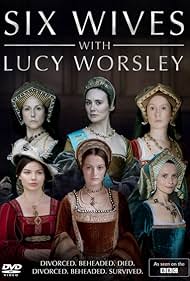 watch-Six Wives with Lucy Worsley (2017)