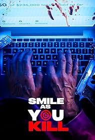 Smile As You Kill (2023) watch-Smile As You Kill (2023)