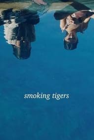 Smoking Tigers (2023) watch-Smoking Tigers (2023)