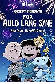 watch-Snoopy Presents: For Auld Lang Syne (2021)