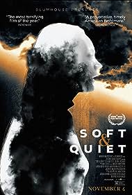 watch-Soft & Quiet (2022)