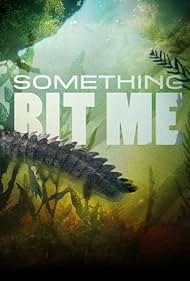 watch-Something Bit Me (2022)