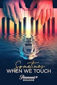 watch-Sometimes When We Touch (2023)