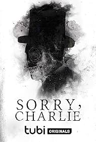 Sorry, Charlie (2023) watch-Sorry, Charlie (2023)