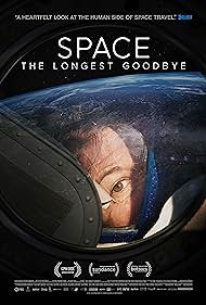 Space: The Longest Goodbye (2024) watch-Space: The Longest Goodbye (2024)