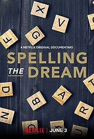 Spelling the Dream (2020) watch-Spelling the Dream (2020)