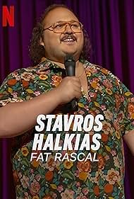 watch-Stavros Halkias: Fat Rascal (2023)