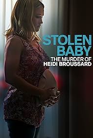 watch-Stolen Baby: The Murder of Heidi Broussard (2023)