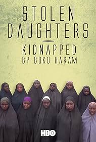 Stolen Daughters: Kidnapped by Boko Haram (2018) watch-Stolen Daughters: Kidnapped by Boko Haram (2018)