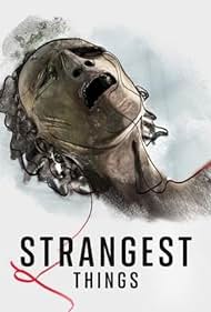 watch-Strangest Things (2021)