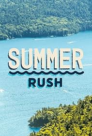 Summer Rush (2020) watch-Summer Rush (2020)