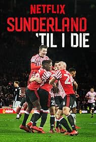 watch-Sunderland 'Til I Die (2018)