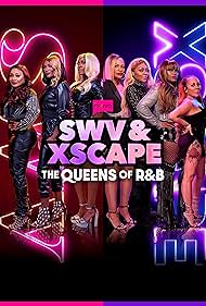 watch-SWV & XSCAPE: The Queens of R&B (2023)