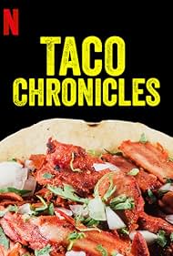 Taco Chronicles (2019) watch-Taco Chronicles (2019)