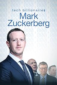 Tech Billionaires: Mark Zuckerberg (2021) watch-Tech Billionaires: Mark Zuckerberg (2021)