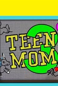 Teen Mom 3 (2013) watch-Teen Mom 3 (2013)
