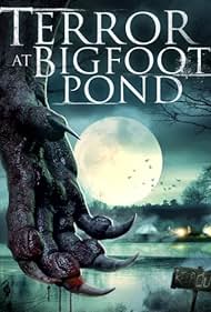 Terror at Bigfoot Pond (2020) watch-Terror at Bigfoot Pond (2020)