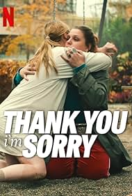 watch-Thank You, I'm Sorry (2023)