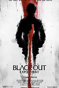 The Blackout Experiment (2021) watch-The Blackout Experiment (2021)