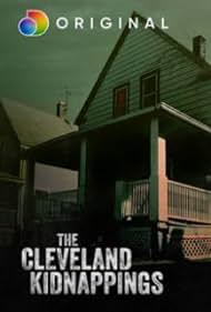 The Cleveland Kidnappings (2021) watch-The Cleveland Kidnappings (2021)