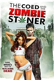 The Coed and the Zombie Stoner (2014) watch-The Coed and the Zombie Stoner (2014)