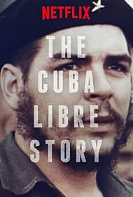 watch-The Cuba Libre Story (2016)