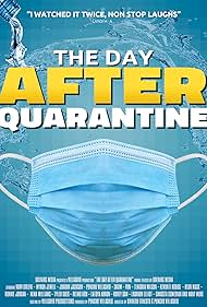 The Day After Quarantine (2021) watch-The Day After Quarantine (2021)