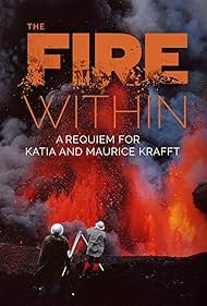 watch-The Fire Within: A Requiem for Katia and Maurice Krafft (2022)