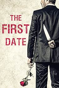 The First Date (2017) watch-The First Date (2017)
