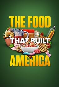 watch-The Food That Built America (2019)