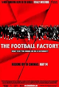 The Football Factory (2004) watch-The Football Factory (2004)