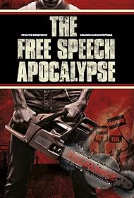 The Free Speech Apocalypse (2015) watch-The Free Speech Apocalypse (2015)