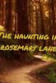 The Haunting in Rosemary Lane (2024) watch-The Haunting in Rosemary Lane (2024)
