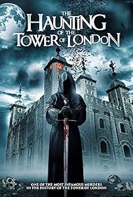 The Haunting of the Tower of London (2022) watch-The Haunting of the Tower of London (2022)